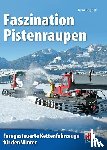 Bergdolt, Klaus - Faszination Pistenraupen