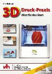 Bothmann, Oliver - 3D-Druck-Praxis