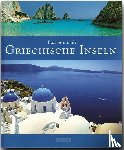Kühler, Michael - Faszinierende Griechische Inseln