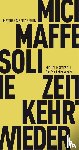 Maffesoli, Michel - Die Zeit kehrt wieder