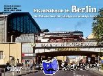 Bleckmann, Michael, Krolop, Michael, Sydow, Bernd Oliver - Eisenbahnen in Berlin