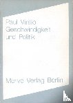 Virilio, Paul - Geschwindigkeit und Politik