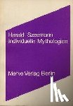 Szeemann, Harald - Individuelle Mythologien