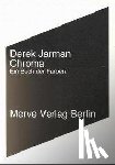Jarman, Derek - Chroma