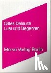 Deleuze, Gilles - Lust und Begehren