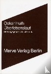 Huth, Oskar - Überlebenslauf