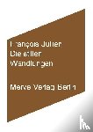 Jullien, François - Die stillen Wandlungen