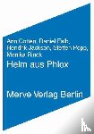 Cotten, Ann, Popp, Steffen, Rinck, Monika - Helm aus Phlox