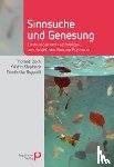 Bock, Thomas, Klapheck, Kristin, Ruppelt, Friederike - Sinnsuche und Genesung