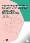 Finzen, Asmus, Scherk, Harald, Weinmann, Stefan - Medikamentenbehandlung bei psychischen Störungen