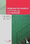 Schlimme, Jann E., Scholz, Thelke, Seroka, Renate - Medikamentenreduktion und Genesung von Psychosen