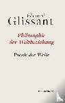 Glissant, Édouard - Philosophie der Weltbeziehung