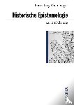 Rheinberger, Hans-Jörg - Historische Epistemologie zur Einführung
