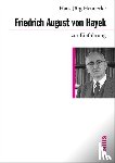 Hennecke, Hans Jörg - Friedrich August von Hayek zur Einführung