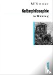 Konersmann, Ralf - Kulturphilosophie zur Einführung