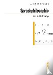 Bertram, Georg W. - Sprachphilosophie zur Einführung