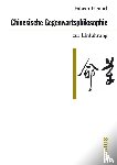 Heubel, Fabian - Chinesische Gegenwartsphilosophie zur Einführung