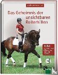 Neumann-Cosel, Isabelle von - Das Geheimnis der unsichtbaren Reiterhilfen