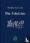 Lamparter, Christian - Die Fahrlehre