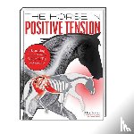 Stammer, Stefan - The Horse in Positive Tension