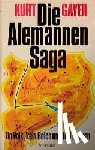 Gayer, Kurt - Die Alemannen-Saga