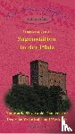 Braun, Anton - Wanderungen zu Sagenstätten in der Pfalz