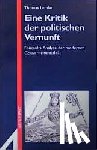 Lemke, Thomas - Eine Kritik der politischen Vernunft