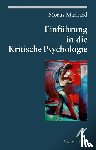 Markard, Morus - Einführung in die Kritische Psychologie