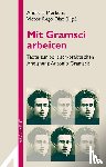  - Mit Gramsci arbeiten