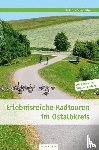 Scheiffele, Brigitte - Erlebnisreiche Radtouren im Ostalbkreis