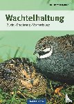 Köhler, Dietmar - Wachtelhaltung