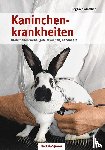 Matthes, Siegfried - Kaninchenkrankheiten
