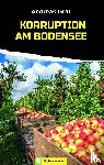 Graf, Andreas - Korruption am Bodensee