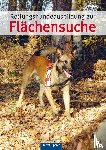 Röthig, Doris - Rettungshundeausbildung zur Flächensuche