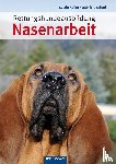 Kolbe, Katrin, Lehari, Gabriele - Rettungshundeausbildung Nasenarbeit