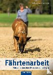 Jadatz, Klaus, Hoyer, Milan - Fährtenarbeit