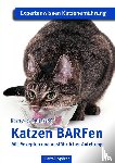 Quillfeldt, Petra von - Katzen BARFen