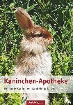 Glauser, Ursula - Kaninchen-Apotheke