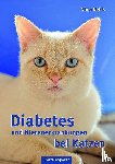 Nehls, Ninja - Diabetes und Nierenerkrankungen bei Katzen