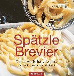Lerch, Karl - Spätzle-Brevier