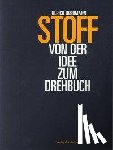Herrmann, Ulrich - Stoff - Von der Idee zum Drehbuch