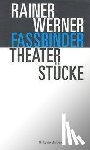Fassbinder, Rainer Werner - Theaterstücke