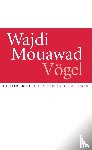 Mouawad, Wajdi - Vögel