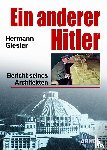 Giesler, Hermann - Ein anderer Hitler