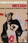 Erazo Heufelder, Jeanette - Drogenkorridor Mexiko
