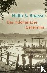 Haasse, Hella S - Das indonesische Geheimnis