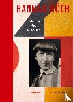 - Hannah Höch »Mir die Welt geweitet«