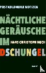 Buch, Hans Christoph - Nächtliche Geräusche im Dschungel