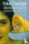 Tawada, Yoko - Überseezungen