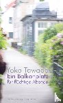 Tawada, Yoko - Ein Balkonplatz für flüchtige Abende